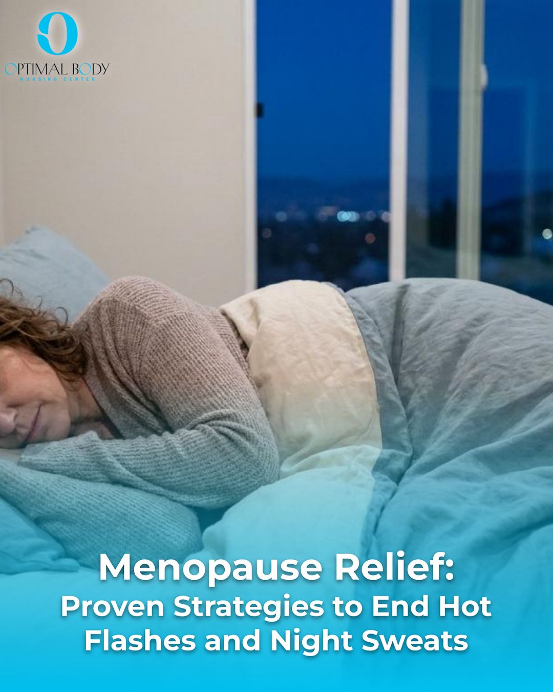 Menopause Relief: Proven Strategies to End Hot Flashes and Night Sweats