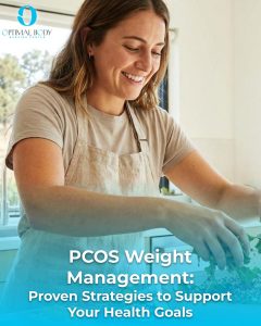 Optimal Body | PCOS Weight Management: Proven Strategies to Support Your Health Goals