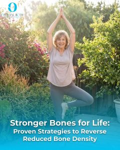 Optimal Body | Stronger Bones for Life: Proven Strategies to Reverse Reduced Bone Density
